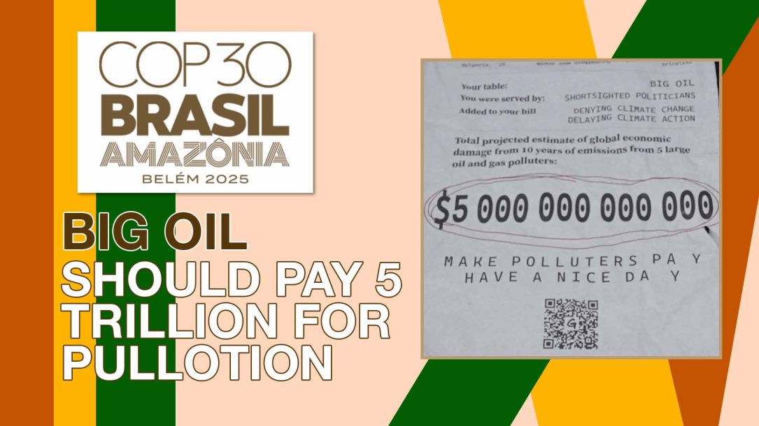 Big Oil Should Pay 5 TRILLION For Pollution, Says Greenpeace