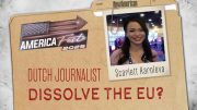 Should The European Union Be Dissolved? Dutch Journalist Explains