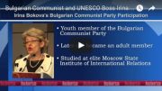 Bulgarian Communist and UNESCO Boss Irina Bokova May Lead UN