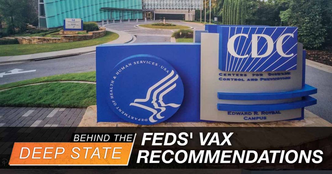 HUGE Changes to Feds’ Vax Recommendations, Policy