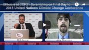 Officials at COP21 Scrambling on Final Day to Reach Agreement