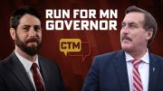 Mike Lindell Runs for MN Governor to Take on Fraud, Mass Migration