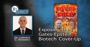 Dr. Len Horowitz Exposes the Gates-Epstein Biotech Cover-Up and COVID’s Deep State Origins