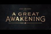 A Great Awakening: The Movie