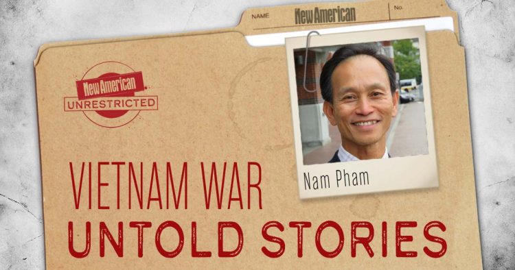 “Vietnam War: Untold Stories” New Documentary Exposes Pro-Communist, Anti-American Lies, Myths, and Propaganda “Vietnam War: Untold Stories” New Documentary Exposes Pro-Communist, Anti-American Lies, Myths, and Propaganda