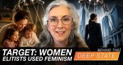 Target: Women – How Elitists Used Feminism to Undermine the Family