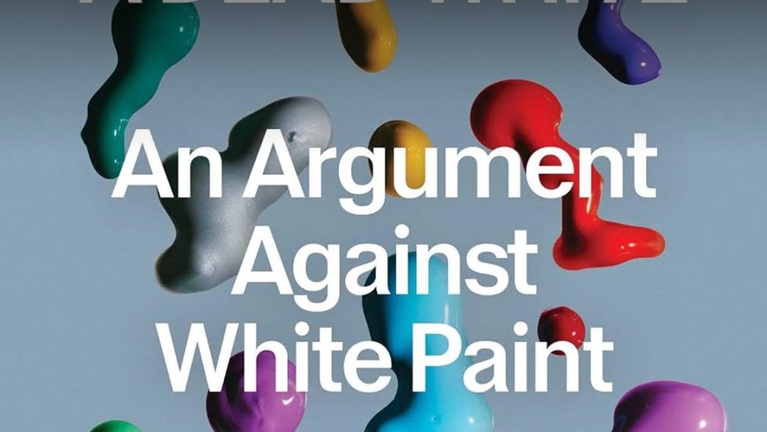 Book Award Winner Complains About White Paint Because of Its “Purity” and “Cleanliness”