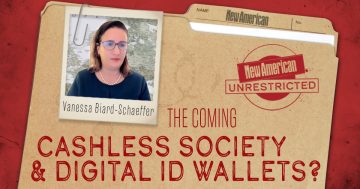 Cashless Society, Digital ID Wallets, and Expanding Surveillance in the West