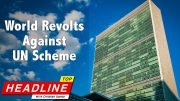 Top Headline – World Revolts Against UN Migration Scheme