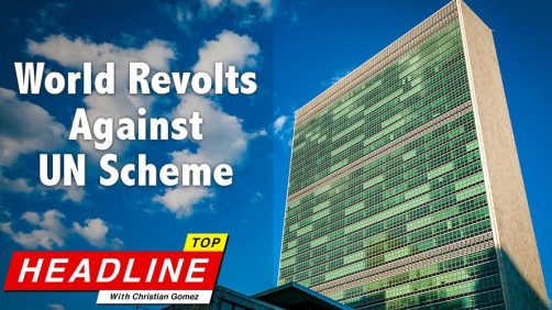Top Headline – World Revolts Against UN Migration Scheme