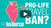 Illinois Bill Would Ban State Employees From Traveling to Pro-Life States