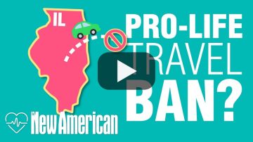 Illinois Bill Would Ban State Employees From Traveling to Pro-Life States