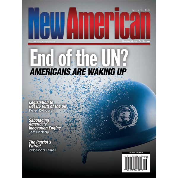 The New American magazine - April 15, 2024