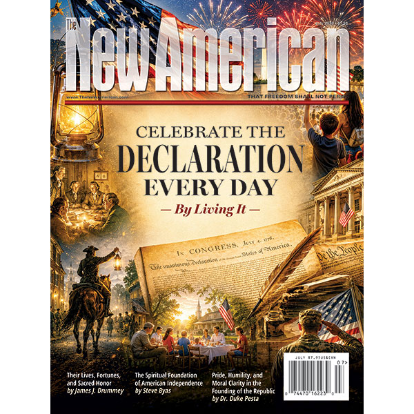 The New American magazine - July 2026 The New American magazine - July 2026