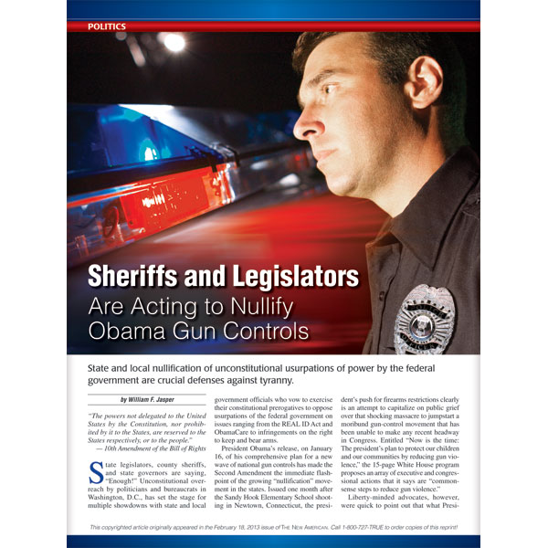Sheriffs and Legislators Are Acting to Nullify Obama Gun Controls  reprint