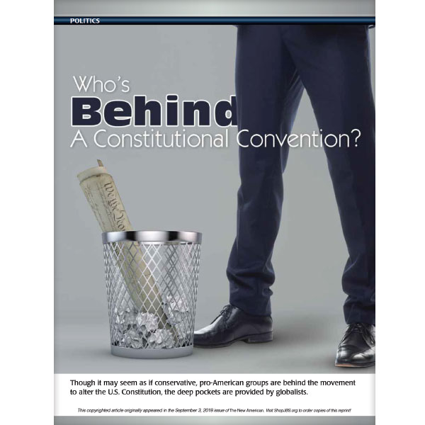 Who's Behind a Constitutional Convention? reprint