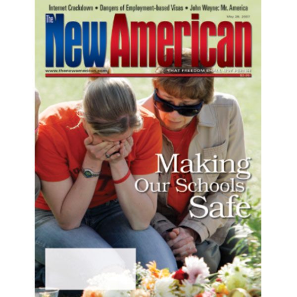 The New American - May 28, 2007