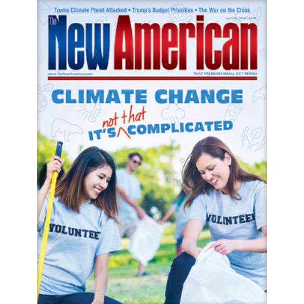 The New American magazine - April 22, 2019