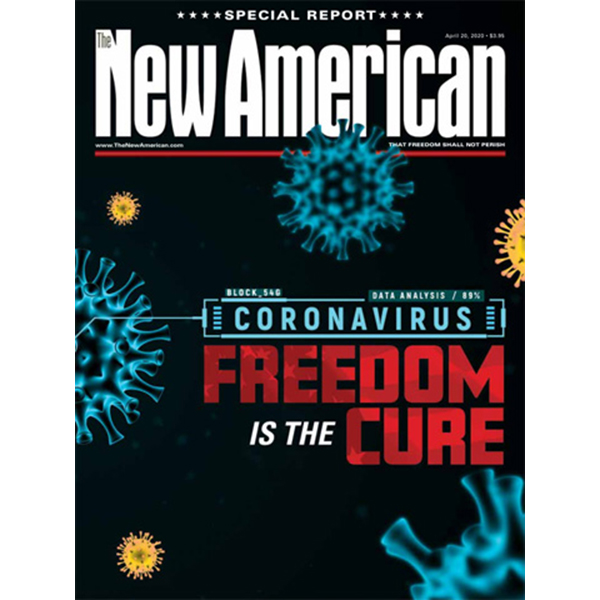 The New American magazine - April 20, 2020