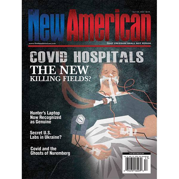 The New American magazine - April 25, 2022