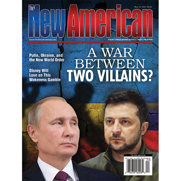 The New American magazine - May 16, 2022