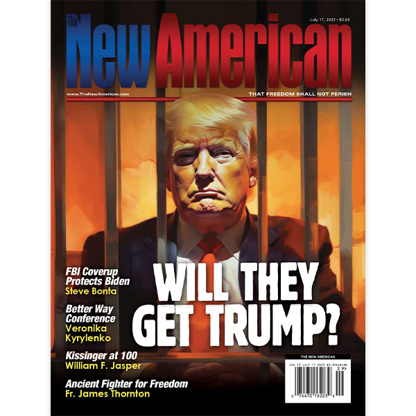 The New American magazine - July 17, 2023